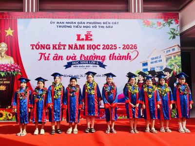 TRƯỜNG TIỂU HỌC VÕ THỊ SÁU TỔ CHỨC LỄ TRI ÂN VÀ TRƯỞNG THÀNH CHO HỌC SINH LỚP 5 NĂM HỌC 2025 – 2026